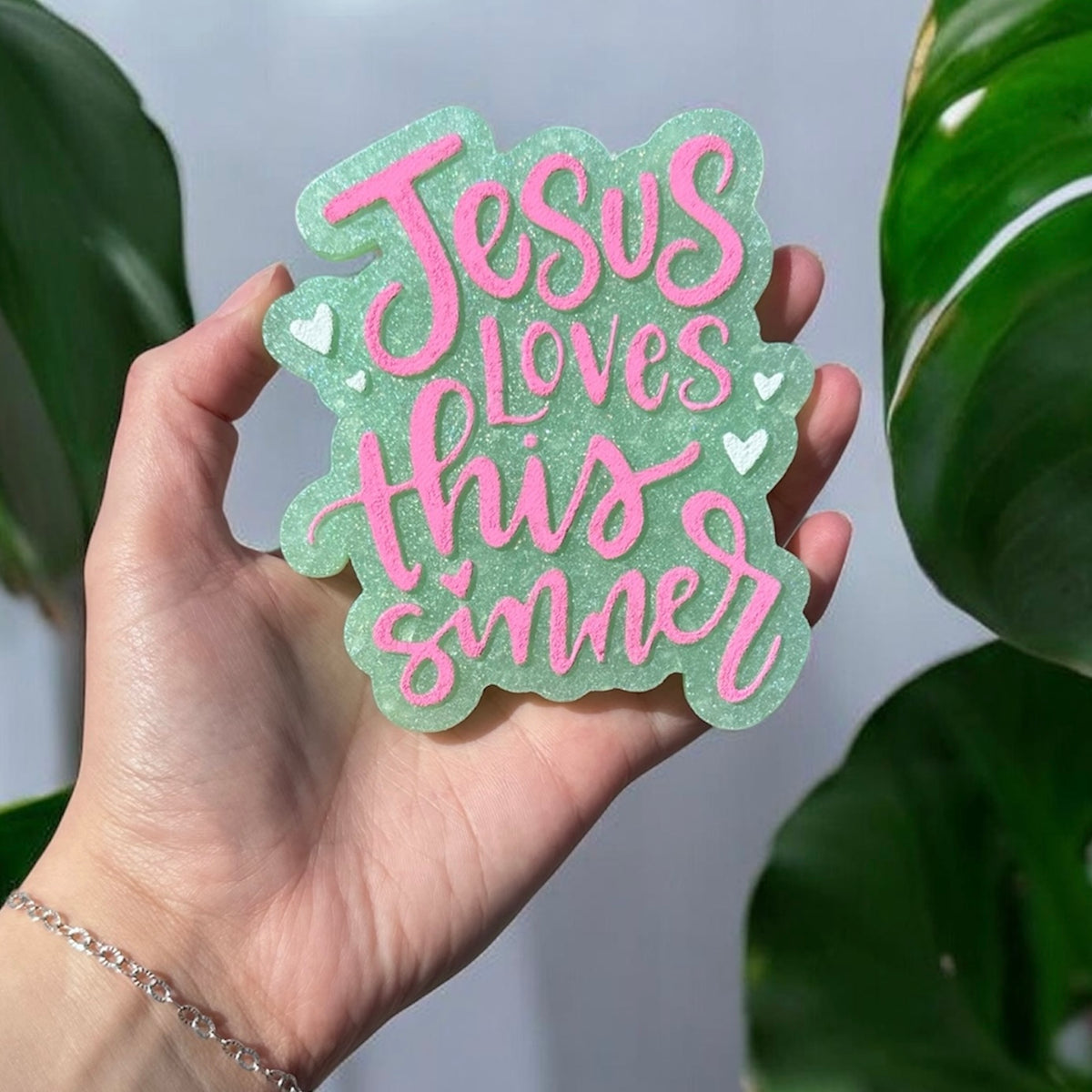 Jesus Loves This Sinner Freshie