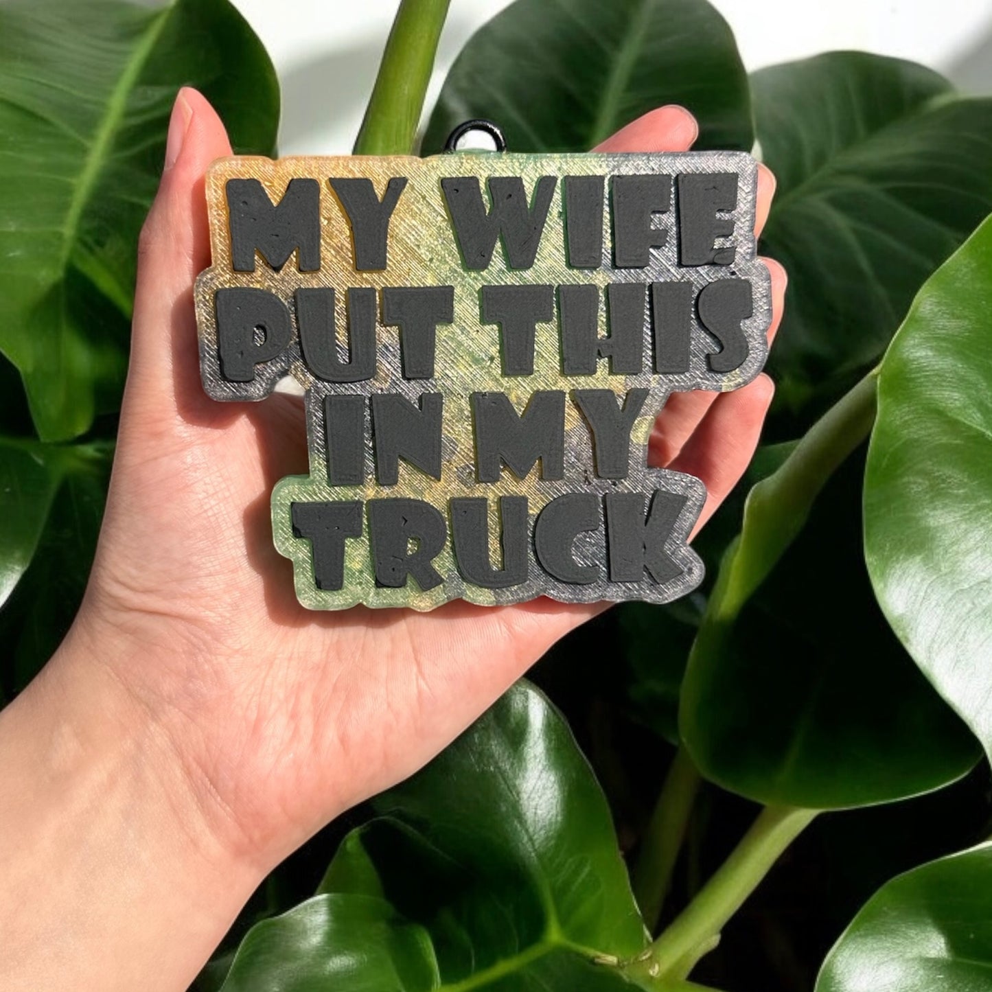 My Wife Put This In My Truck Freshie