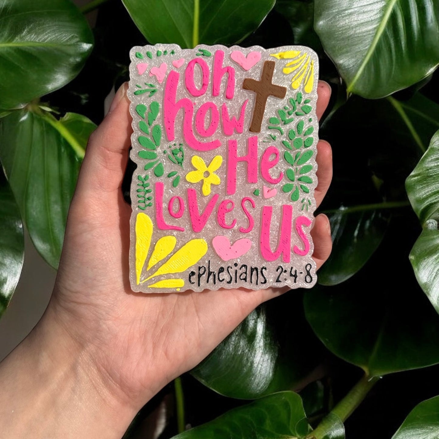 Oh How He Loves Us - Ephesians Freshie